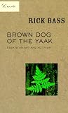 Brown Dog of the Yaak : Essays on Art and Activism