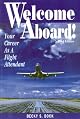 Welcome Aboard! Your Career as a Flight Attendant (Professional Aviation series)