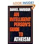 An Intelligent Person's Guide to Atheism (Intelligent Person's Guides) (Intelligent Person's Guides)