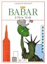 Babar a New York (Babar Series) (French Edition)