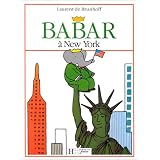 Babar a New York (Babar Series) (French Edition)