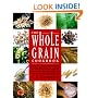 The Whole Grain Cookbook