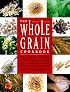 The Whole Grain Cookbook