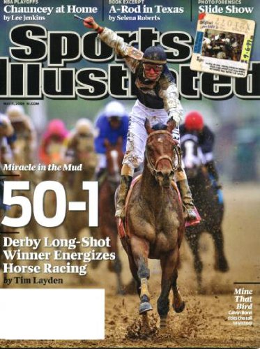Sports Illustrated May 11 2009 Kentucky Derby Winners Calvin Borel & Mine That Bird on Cover, Chauncey Billups/Denver Nuggets, A-Rod Alex Rodriguez, Tony Dungy Opens Up
