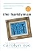 The Handyman: A Novel (Ballantine Reader's Circle)