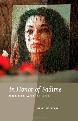 In Honor of Fadime: Murder and Shame