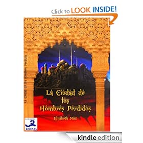 La Ciudad de los Hombres Perdidos (Colecci�n Novela Fant�stica) (Spanish Edition)