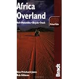 Africa Overland: 4x4� Motorbike� Bicycle� Truck (Bradt Travel Guides)by Si�n Pritchard-Jones