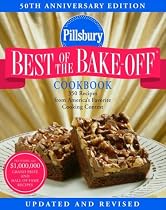 Pillsbury: Best of the Bake-Off Cookbook: 50th Anniversary Edition