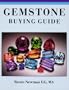 Gemstone Buying Guide: A Guide to Buying