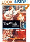 The Witch in History: Early Modern and Twentieth-Century Representations