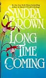 Long Time Coming
