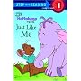 Just Like Me (Step Into Reading - Level 1 - Paperback)