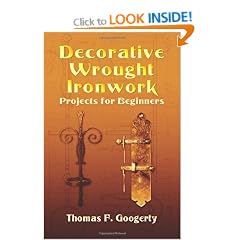 Decorative Wrought Ironwork: Projects for Beginners (Dover Craft Books)
