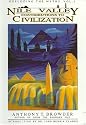 Nile Valley Contributions to Civilization (Exploding the Myths)