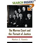 Click here to buy The Warren Court and the Pursuit of Justice by Morton J. Horwitz.