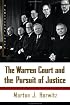 The Warren Court and the Pursuit of Justice