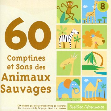 60 Comptines et Sons des Animaux Sauvages