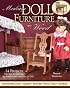 Making Doll Furniture in Wood: 24 Projects and Plans Perfectly Sized for American Girl and Other 18