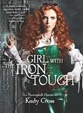 The Girl with the Iron Touch (The Steampunk Chronicles)