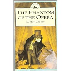 The Phantom of the Opera (Classics)