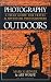 Photography Outdoors: A Field Guide for Travel and Adventure Photographers