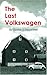 Book The Last Volkswagen
