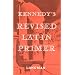 Revised Latin Primer