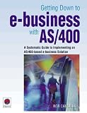 Getting Down to E-business with the AS/400