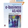 Getting Down to E-business with the AS 400 by Bob Cancilla