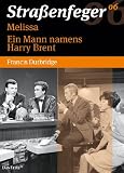 Produkt-Bild: Stra&szlig;enfeger 06 - Melissa / Ein Mann namens Harry Brent