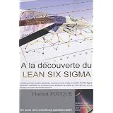 A la d�couverte du Lean Six Sigma (1C�d�rom)par Florent Fouque