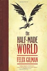 The Half-Made World