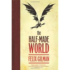 The Half-Made World