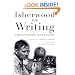 Isherwood on Writing: The Lectures in California