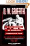 D.W. Griffith and the Origins of American Narrative Film: THE EARLY YEARS AT BIOGRAPH