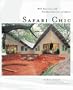 Safari Chic: Wild Exteriors and Polished Interiors of Africa