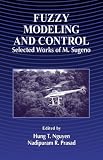 Fuzzy Modeling and Control: Selected Works of Sugeno