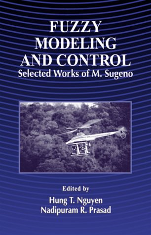 Fuzzy Modeling and Control: Selected Works of Sugeno
