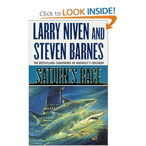 Saturn's Race by Larry Niven and Steven Barnes