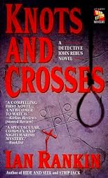 Knots and Crosses (Detective John Rebus Novels)