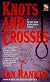 Knots and Crosses (Detective John Rebus Novels)