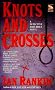 Knots and Crosses (Inspector Rebus Novels) Knots and Crosses (Inspector Rebus Novels)