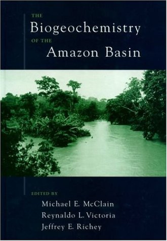 The Biogeochemistry of the Amazon Basin
