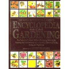 The RHS Encyclopedia of Gardening ~ The Definitive Practical Guide to Gardening Techniques, Planning & Maintenance, & to Growing Flowering Plants, Fruits, & Vegetables (Royal Horticultural Society)
