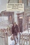 Wait until spring, Bandini