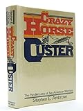 Crazy Horse and Custer : the parallel lives of two American warriors