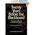 Twenty Years Before the Blackboard: The Lessons and Humor of a Mathematics Teacher (Spectrum) by Michael Stueben and Diane Sandford