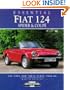 Essential Fiat 124 Spider and Coupes: The Cars and Their Story, 1966-85