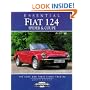 Essential Fiat 124 Spyder & Coupes: The Cars and Their Story 1966-85